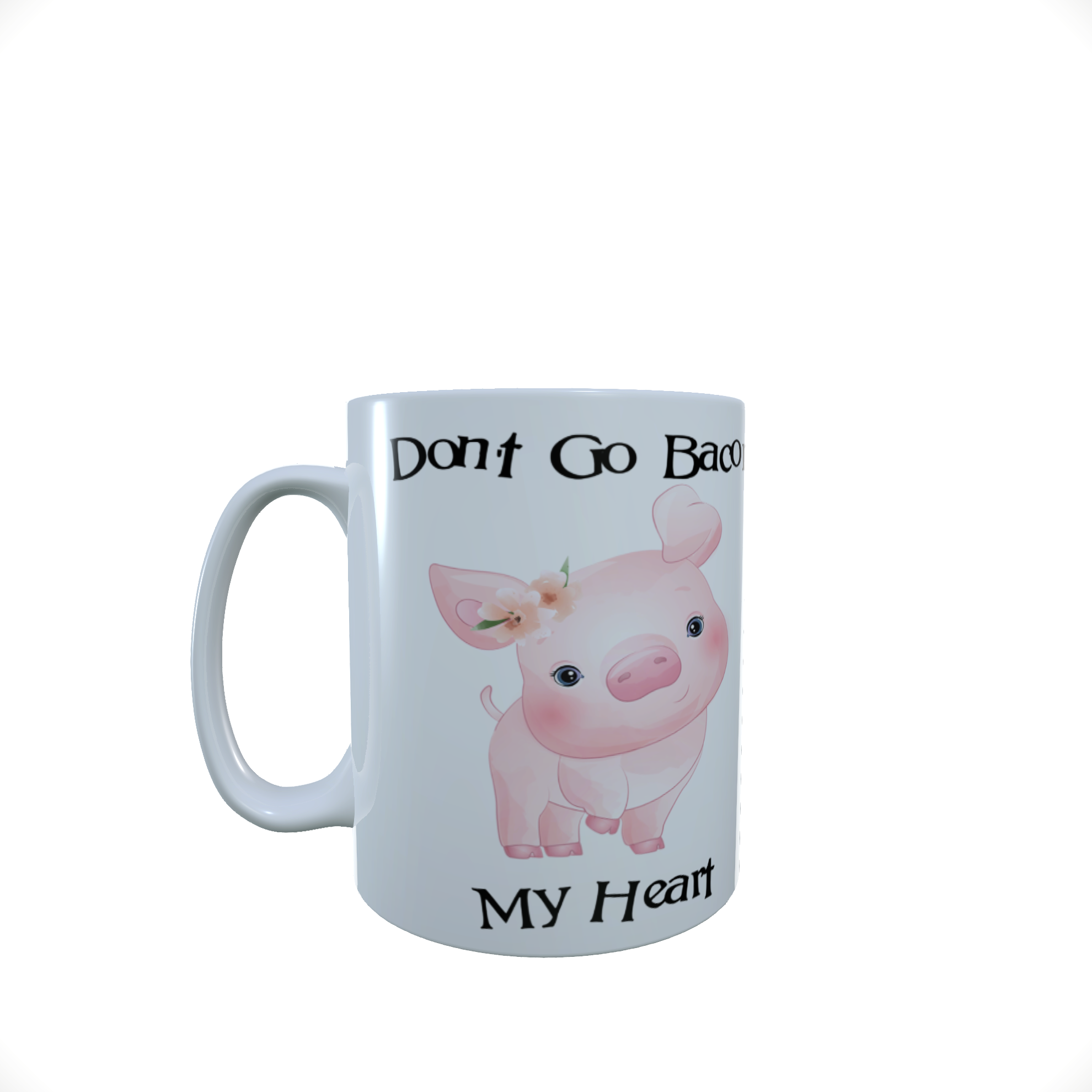 Pig - Don't Go Bacon My Heart Ceramic Mug, Pig Mug, Pig Latte